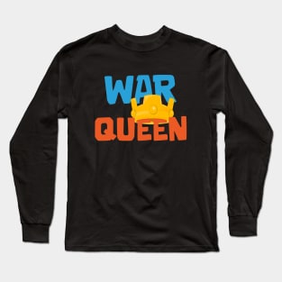 War Queen Long Sleeve T-Shirt